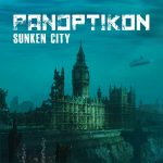 Panoptikon - Sunken City